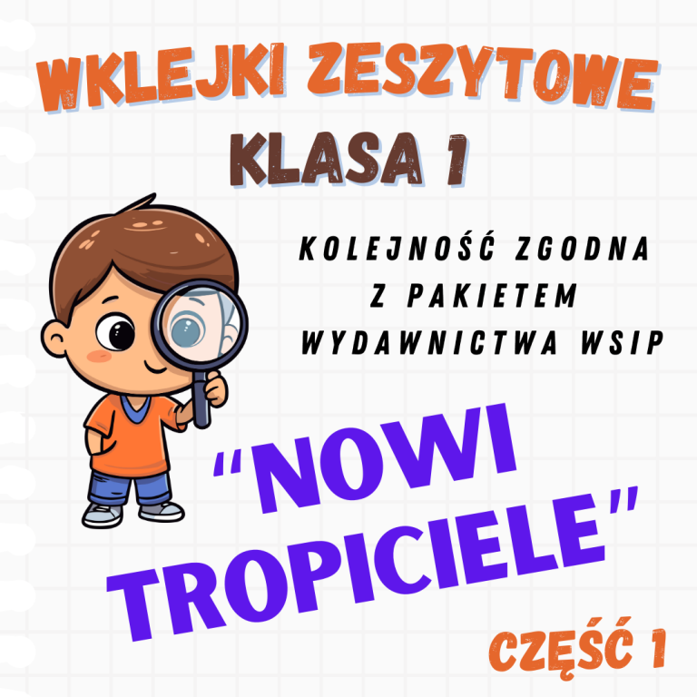 Nowi Tropiciele - Klasa 1 - Eduprint - Materiały dla nauczycieli
