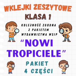 PAKIET wklejek do klasy 1| Nowi Tropiciele | 4 Części | 742 Strony A4 (w tym 130 wklejek dodatkowych)