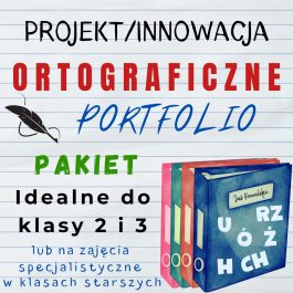Nowość 2024! Ortograficzne Portfolio / PAKIET / Nauka ortografii / Karty pracy / Gry / Zabawy / Kl. 2 i 3 / PDF
