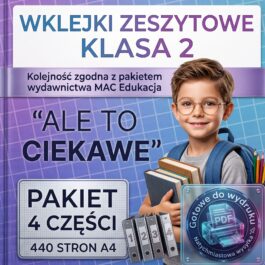 ALE TO CIEKAWE | Pakiet wklejek do klasy 2 | 4 części | 440 stron A4 + przykładowe polecenia
