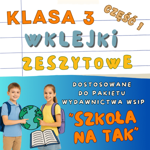 Szkoła Na Tak | Wklejki do klasy 3 | Część 1 | 120 stron A4 PDF