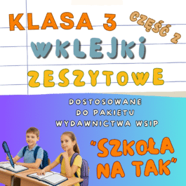 Szkoła Na Tak | Wklejki do klasy 3 | Część 2 | 108 stron A4 PDF