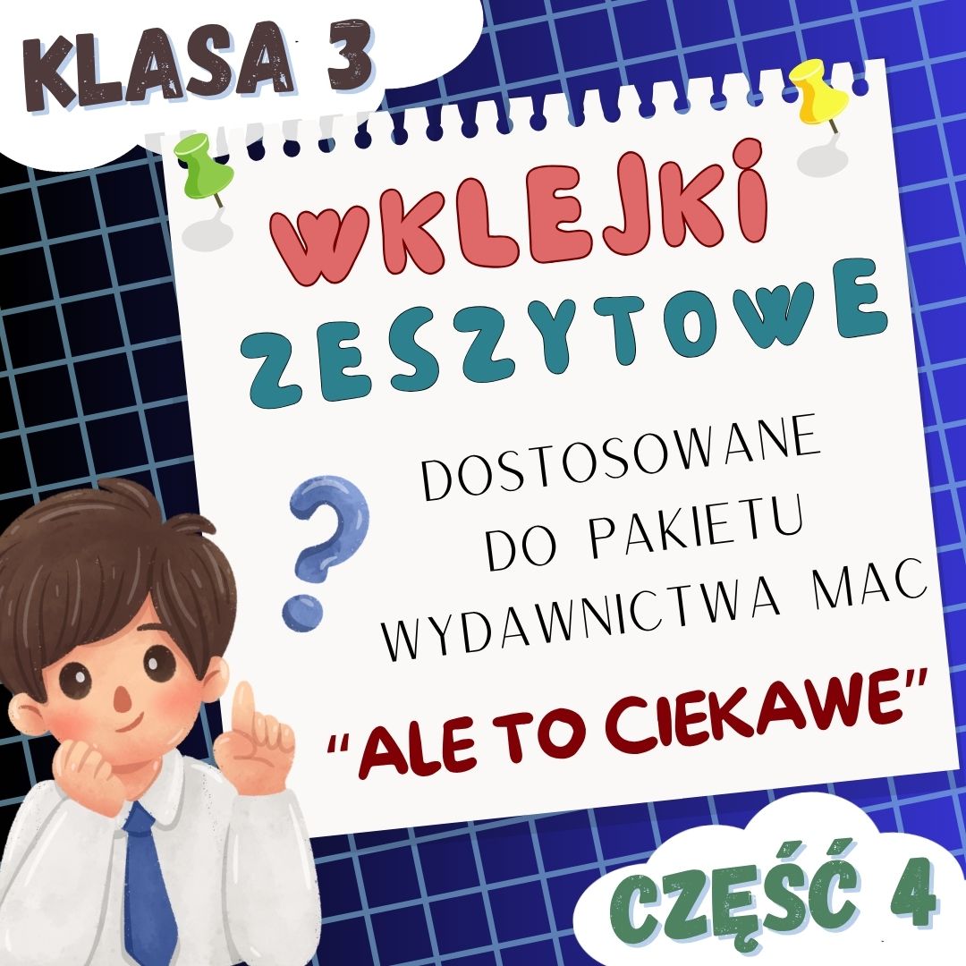 Ale to ciekawe | Wklejki do klasy 3 | Część 4 | 89 stron A4 PDF
