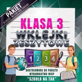 Szkoła Na Tak | PAKIET wklejek do klasy 3 | 4 części | 413 stron A4 | PDF