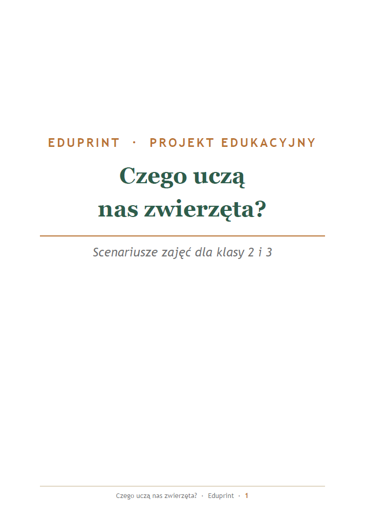 Czego nas uczą zwierzęta? | Projekt | Innowacja | Klasa 2/3 | 260 stron A4 | PDF - obrazek 2