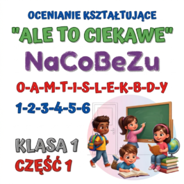 NaCoBeZu | Ale to ciekawe | Kryteria sukcesu dla ucznia | Klasa 1 | Część 1 | PDF