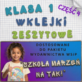 Szkoła marzeń na TAK! | Wklejki do klasy 1 | Część 4 | 50 stron A4 | Natychmiastowa wysyłka | PDF
